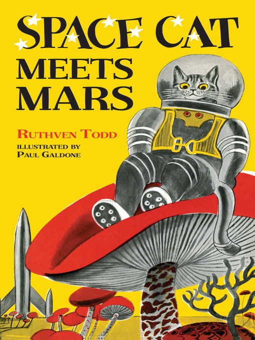 Title details for Space Cat Meets Mars by Ruthven Todd - Available